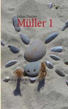 Paperback Müller 1: Und es gibt sie doch [German] Book