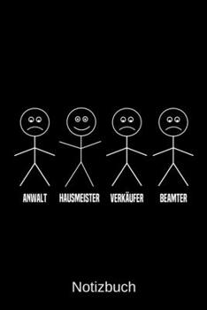 Anwalt Hausmeister Verkäufer Beamter: A5 Notizbuch für alle Hausmeister | Liniert 120 Seiten | Geschenk/Geschenkidee zum Geburtstag | Weihnachten | Vatertag | Ostern | Namenstag (German Edition)