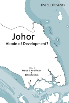 Paperback Johor: Abode of Development? Book