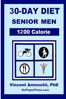 Paperback 30-Day Diet for Senior Men - 1200 Calorie Book