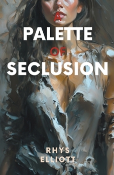 Paperback A Palette of Seclusion Book