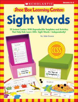 Paperback Shoe Box Learning Centers: Sight Words: 30 Instant Centers with Reproducible Templates and Activities That Help Kids Learn 200+ Sight Words--Independe Book