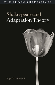 Hardcover Shakespeare and Adaptation Theory Book