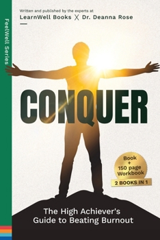 Paperback Conquer: The High Achiever's Guide To Beating Burnout Book