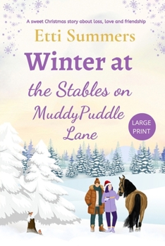 Paperback Winter at The Stables on Muddypuddle Lane [Large Print] Book