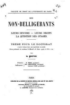 Paperback Des non-belligérants, leurs devoirs, leurs droits, la question des otages [French] Book