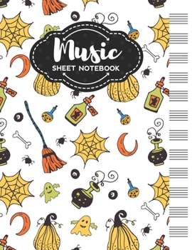 Paperback Music Sheet Notebook: Blank Staff Manuscript Paper with Halloween Themed Cover Design Book