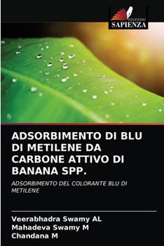 Paperback Adsorbimento Di Blu Di Metilene Da Carbone Attivo Di Banana Spp. [Italian] Book