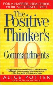 Paperback The Positive Thinker's 10 Commandments Book