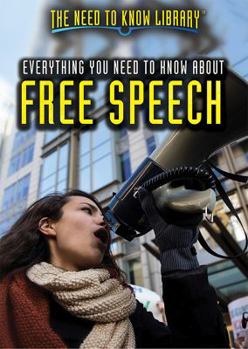 Paperback Everything You Need to Know about Free Speech Book