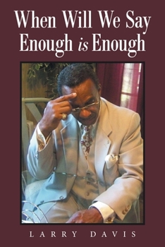 Paperback When Will We Say Enough Is Enough Book