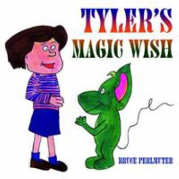 Paperback Tyler's Magic Wish Book