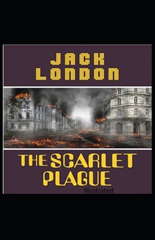 Paperback The Scarlet Plague Illustrated Book