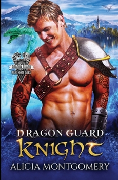 Dragon Guard Knight - Book #3 of the Dragon Guard of the Northern Isles