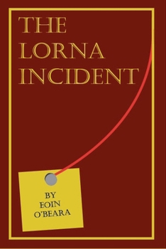 Paperback The Lorna Incident Book