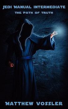 Paperback Jedi Manual Intermediate: The Path of Truth Book