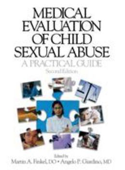 Hardcover Medical Evaluation of Child Sexual Abuse: A Practical Guide Book