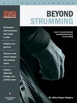 Paperback Beyond Strumming: Acoustic Guitar Private Lessons Series Book