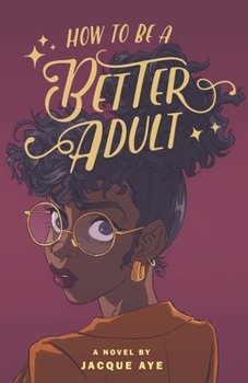 Paperback How to Be a Better Adult Book