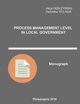 Paperback Process Management Level in Local Government: Monograph Book