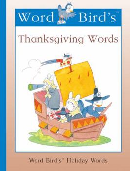 Word Bird's Thanksgiving Words : Word Bird Library - Book  of the Word Bird