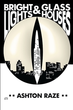 Paperback Bright Lights & Glass Houses Book