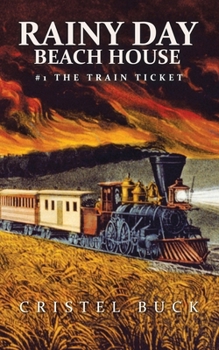 Paperback Rainy Day Beach House: #1 The Train Ticket Book