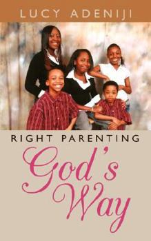 Paperback Right Parenting: God's Way Book