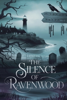 Paperback The Silence of Ravenwood Book