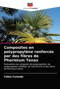 Paperback Composites en polypropylène renforcés par des fibres de Phormium Tenax [French] Book