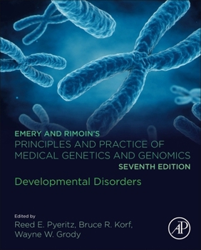 Hardcover Emery and Rimoin's Principles and Practice of Medical Genetics and Genomics: Developmental Disorders Book