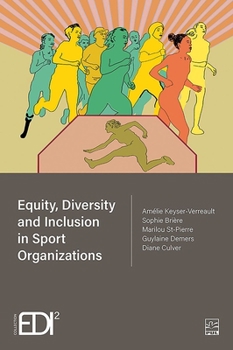 Paperback Equity, Diversity and Inclusion in Sport Organizations Book