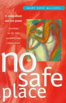 Paperback No Safe Place: A Novel about Sex and Power Book