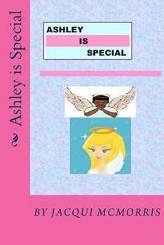Paperback Ashley is Special Book