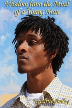 Paperback Wisdom from the Mind of a Young Man Book