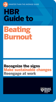 Paperback HBR Guide to Beating Burnout Book