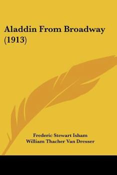 Paperback Aladdin From Broadway (1913) Book