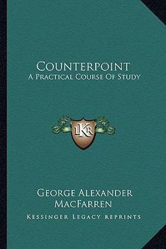 Paperback Counterpoint: A Practical Course Of Study Book