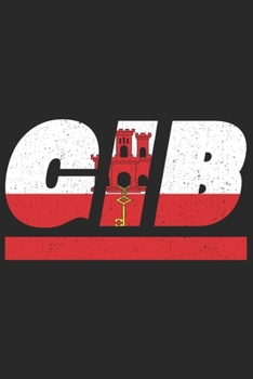Gib: Gibraltar Notizbuch mit blanko 120 Seiten in wei�. Notizheft mit der Gibraltar Flagge