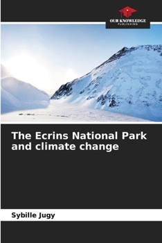 Paperback The Ecrins National Park and climate change Book