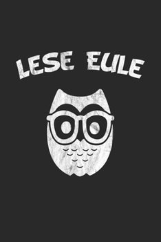 Paperback Lese Eule: Monatsplaner, Termin-Kalender - Geschenk-Idee f?r Eulen Fans - A5 - 120 Seiten [German] Book