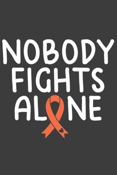 Writing About My Health Journey with Complex Regional Pain Syndrome: College Ruled Notebook (Nobody Fights Alone Orange Awareness Ribbon Heart Cover)