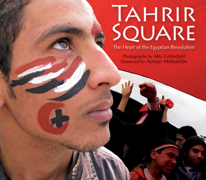 Paperback Tahrir Square: The Heart of the Egyptian Revolution Book