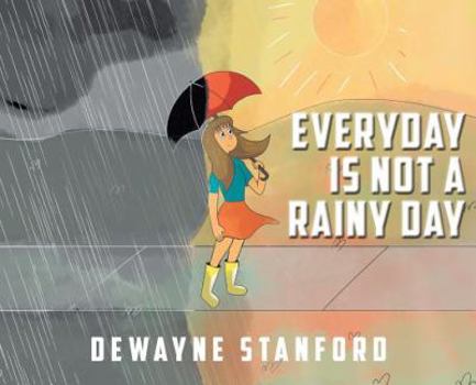 Hardcover Everyday is not a rainy day Book