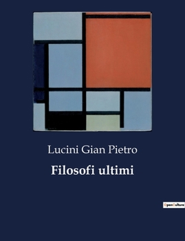 Paperback Filosofi ultimi [Italian] Book