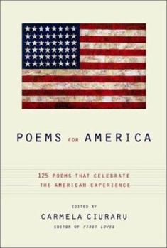 Hardcover Poems for America: 125 Poems That Celebrate the American Experience Book