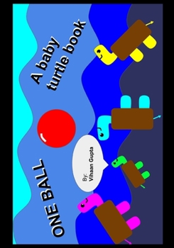 Paperback One Ball: A Baby Turtle Book