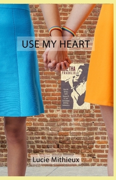 Paperback Use my heart Book