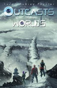 Paperback Outcasts of the Worlds Book