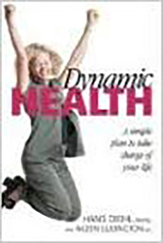 Paperback Dynamic Health: A Simple Plan to Take Charge of Your Life Book